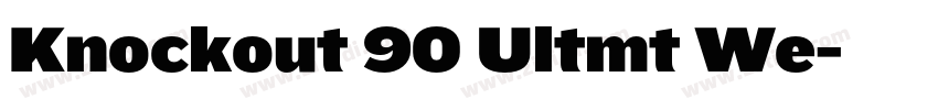 Knockout 90 Ultmt We字体转换 Knockout 90 Ultmt We字体转换